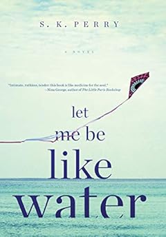 Let Me Be Like Water