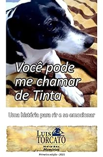 Livro Você pode me chamar de Tinta: Uma história para rir e se emocionar