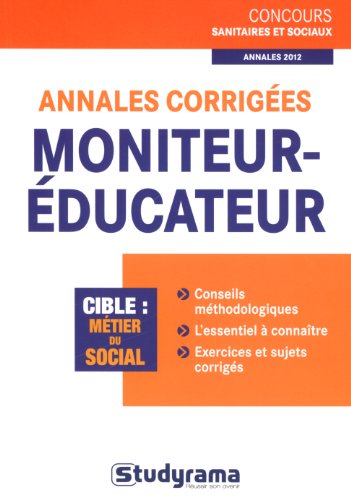 Annales corrigées, moniteur-éducateur