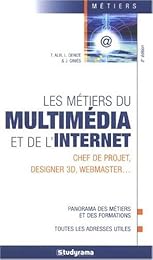 Les  métiers du multimédia et de l'Internet