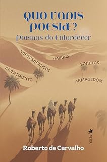 Livro Quo vadis poesiæ?: Poemas do Entardecer