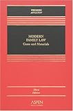 Modern Family Law : Cases and Materials, Weisberg, D. Kelly and Appleton, Susan Frelich, 0735556105