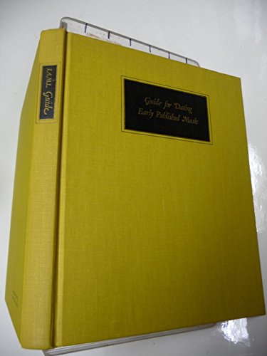 Guide for Dating Early Published Music: Manual of Bibliographical Practice