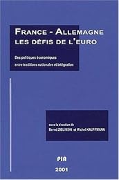 France-Allemagne, les défis de l'euro