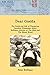Dear Guelda: The Death and Life of Pioneering Canadian Filmmaker Julian Roffman by Peter Roffman