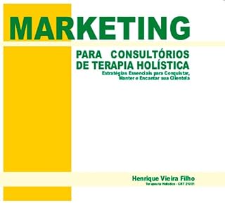 Livro MARKETING - Para Consultórios de Terapia Holística