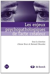 Les  enjeux psychopathologiques de l'acte créateur