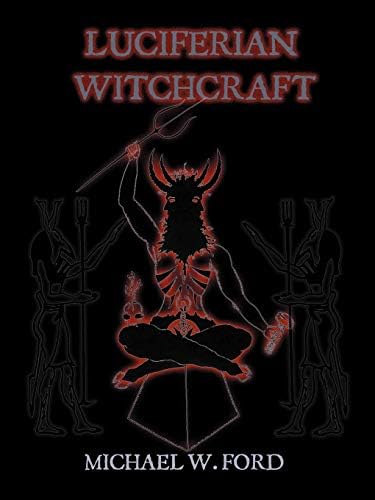Luciferian Witchcraft Paperback – 9 March 2005