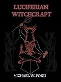 Luciferian Witchcraft by 