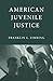 American Juvenile Justice