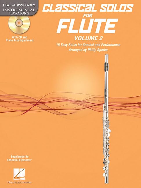 Classical Solos for Flute, Vol. 2: 15 Easy Solos for Contest and Performance (Hal Leonard Instrumental Play-along)