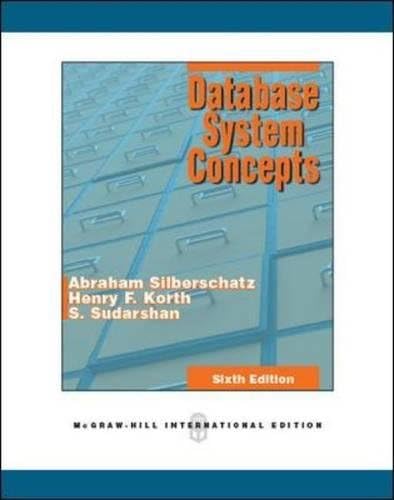 Database System Concepts 6th International edition by Silberschatz, Abraham, Korth, Henry F., Sudarshan, S. (2010) Paperback