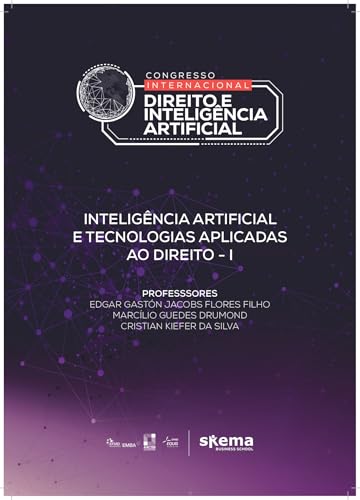 Inteligência Artificial e Tecnologias Aplicadas ao Direito I (Anais do ...