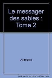 Le  messager des sables