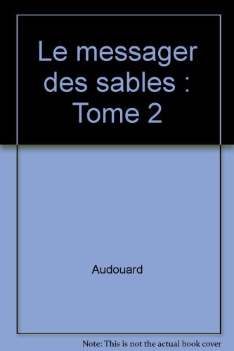 Le  messager des sables