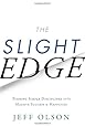 The Slight Edge: Turning Simple Disciplines into Massive Success and Happiness