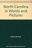 Front cover for the book North Carolina in Words and Pictures by Dennis B. Fradin
