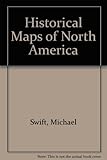 Historical Maps of North America by 