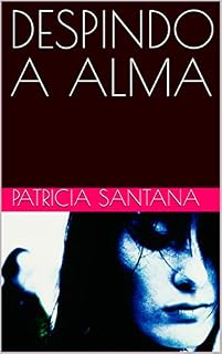 Livro DESPINDO A ALMA