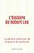 L'histoire de Robert Lee: Le général américain de la guerre de sécession (French Edition) by Blanche Lee Childe