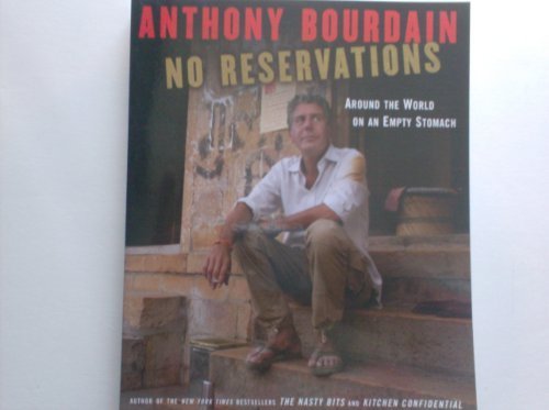 No Reservations: Around the World on an Empty S... 0739495569 Book Cover