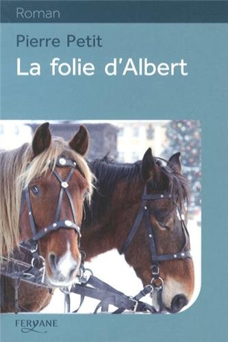 La  folie d'Albert