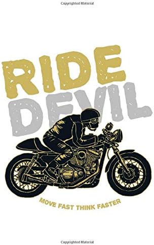 Ride devil - Move fast think faster: Journal Book 110 Lined Pages Inspirational Quote Notebook To Write in: Lined notebook