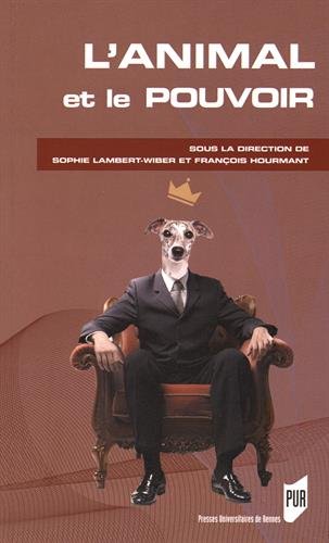 L' animal et le pouvoir