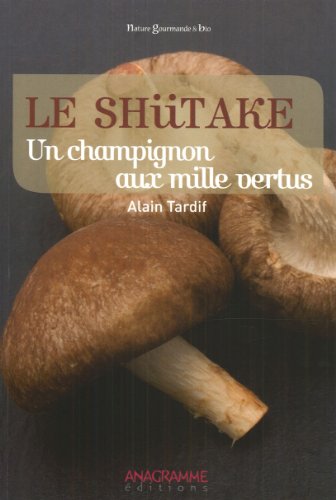 Le  shiitake, un champignon aux mille vertus