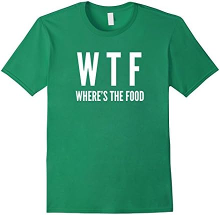 Mens WTF Where Is The Food T-Shirt Funny Small Kelly Green