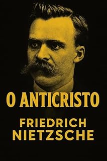 Livro O ANTICRISTO: VERSÃO ORIGINAL