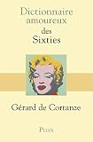 Dictionnaire amoureux des sixties by 