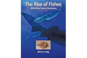 The Rise of Fishes: 500 Million Years of Evolution