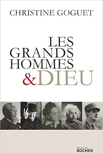 Amazon Fr Les Grands Hommes Et Dieu Goguet Christine Tillinac Denis Livres
