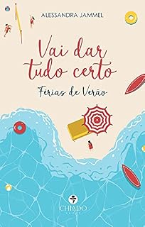 Livro Vai dar tudo certo - Férias de Verão