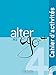 Alter Ego + 4: Cahier D'Activites + CD Audio (French Edition) by