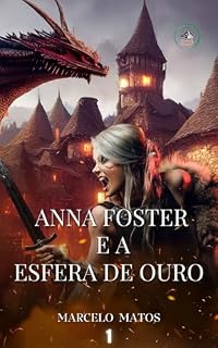 Livro Anna Foster e a Esfera de Ouro