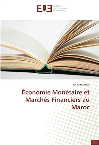 Economie Monetaire Et Marches Financiers Au Maroc Omn Univ Europ French Edition Sadok Hicham Amazon Com Books