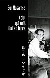 Celui qui unit ciel et terre