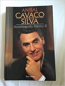 Anibal Cavaco Silva Vol 2 Autobiografia Politica Os Anos De Governo Em Maioria 9789727597185 Livros Na Amazon Brasil