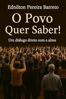 Livro O Povo Quer Saber!: Um diálogo direto com a alma