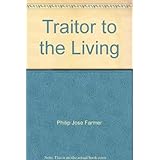 Traitor to Living