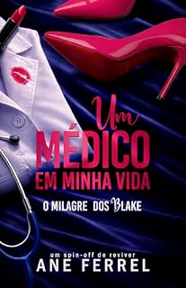 Livro Um Médico em Minha Vida: O Milagre dos Blake