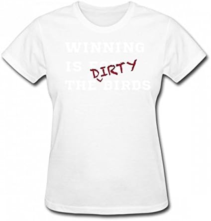 xdondoo Winning Is For The Dirty Birds Funny Tshirt Popular Print T-Shirts Valentine Women Tee White