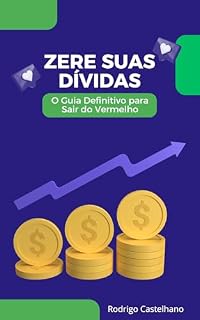 Livro Zere Suas Dívidas: O Guia Definitivo para Sair do Vermelho
