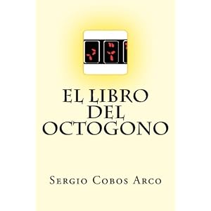 El Libro Del Octogono (Las Crónicas Insekto) (Volume 10) (Spanish Edition)