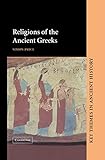 Religions of the Ancient Greeks (Key Themes in Ancient History) by Simon Price