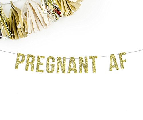 Pregnant AF Banner || funny pregnancy announcement banner gold sign photo prop shoot maternity gag gift baby shower