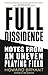 Full Dissidence: Notes from an Uneven Playing Field