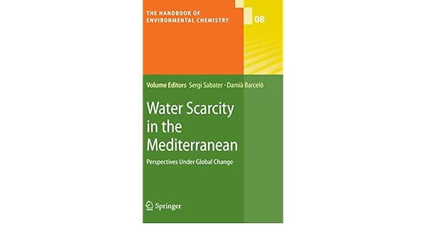 Water Scarcity In The Mediterranean Perspectives Under - 